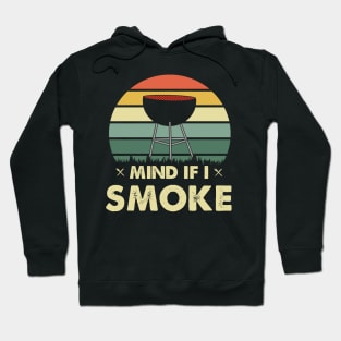 mind if i smoke Hoodie